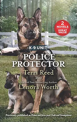Police Protector (Featuring 'Truth and Consequences' by Lenora Worth)